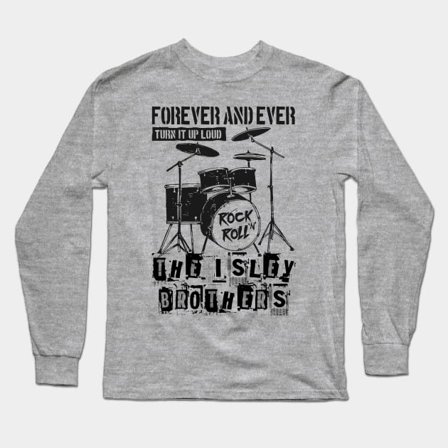 isley bro forever and ever Long Sleeve T-Shirt by cenceremet